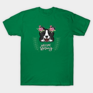 Welcome Spring with Border Collie Dog Head with Flowers T-Shirt